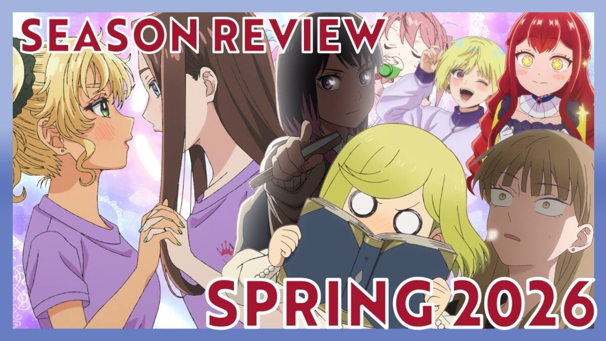 Season Review: Spring Anime 2026