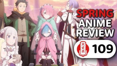 Spring 2026 Anime Season Review | Life Is Daijoubu #109