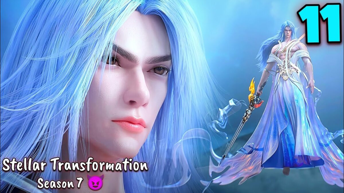 Stellar Transformation Anime Season 7 Part 11 Breakdown in Hindi | @ExplainerAnya