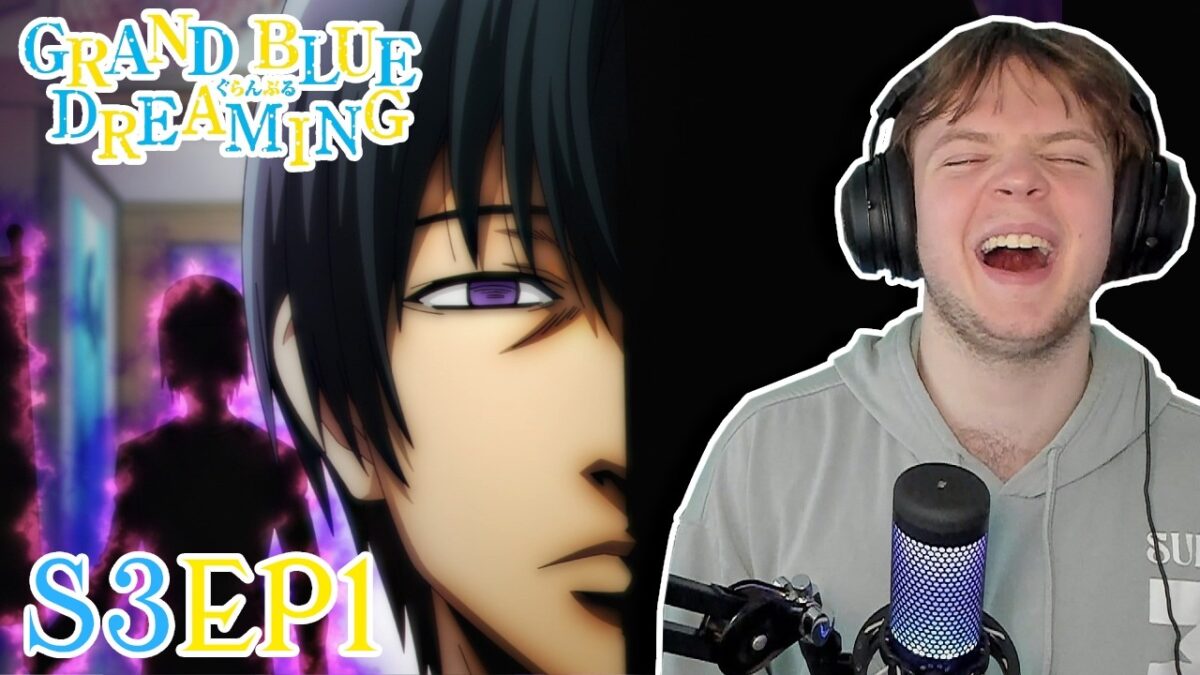 GRAND PEAK DREAMING IS BACK || Grand Blue Dreaming Season 3 Episode 1 Reaction!!