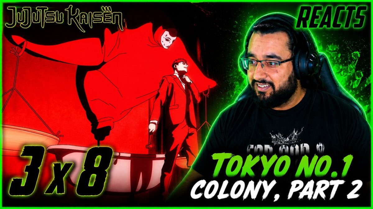 Jujutsu Kaisen 3×8 Reaction – ”Tokyo No.1 Colony, Part 2″