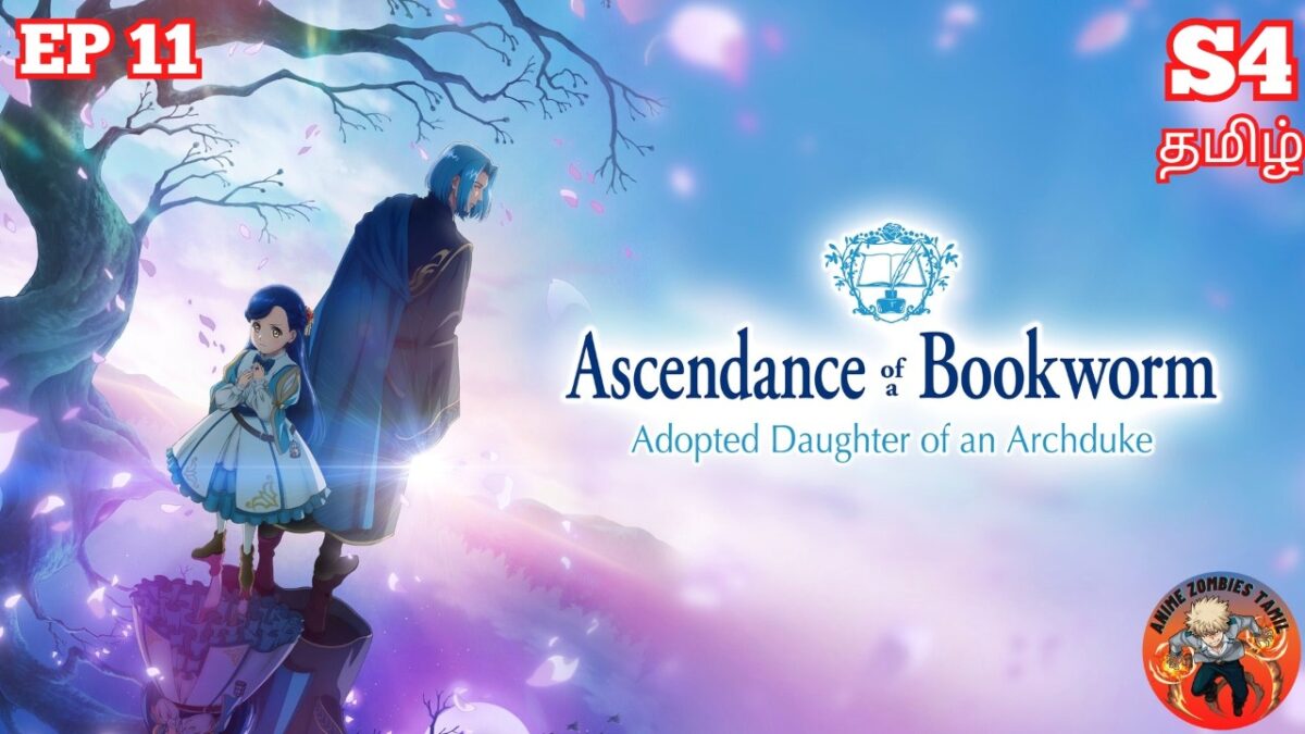 Myne is Back! 🔥 Ascendance of a Bookworm Season 4 Ep 11 Explained in Tamil 📚