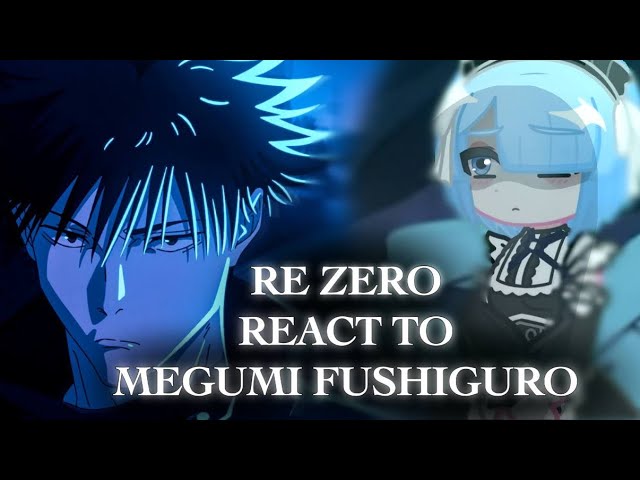 RE:ZERO React to MEGUMI FUSHIGURO | PLAY ON 2X | JUJUTSU KAISEN | Gacha React