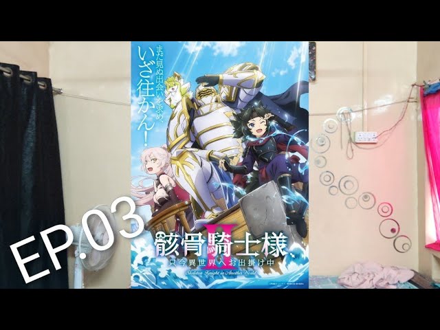 Skeleton knight in another world season 2 ep03 story and review #anime