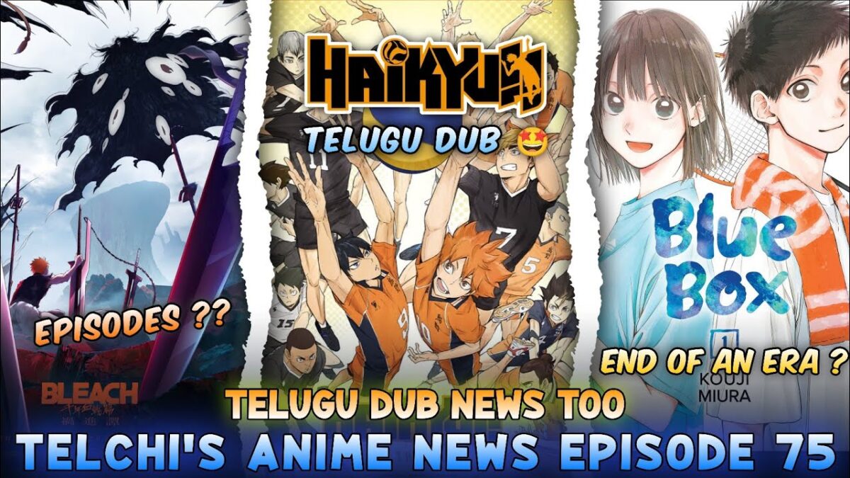 Telchi’s Anime News Episode 75|Telugu Dub Anime News too