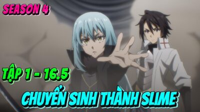 ANIME 2026 | Chuyển Sinh Thành Slime Season 4 | Tập 1 – 16 | Anime79 Review