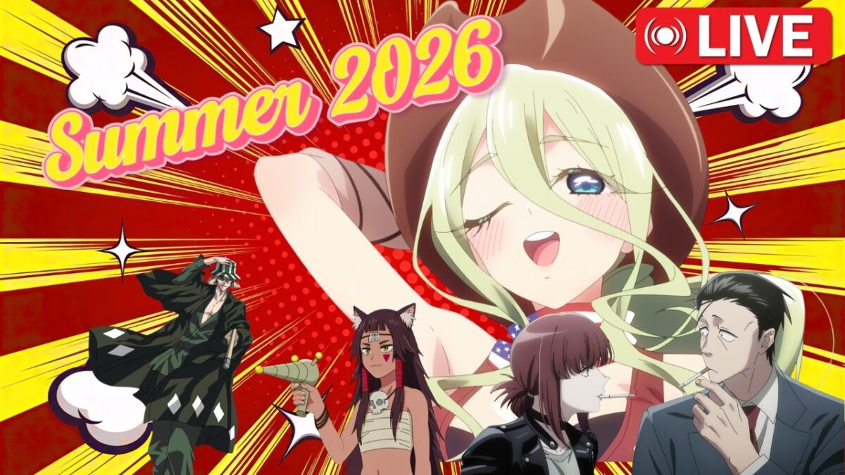 Anime Summer 2026 Recap