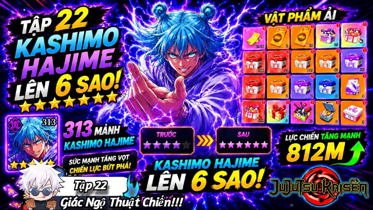 Giác Ngộ Thuật Chú (Jujutsu Kaisen) – #22 | Tăng Sao & Mở Đồ Nâng Cấp Kashimo Hajime !!!