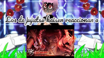 Los de jujutsu kaisen reaccionan a ….. Sukuna (jujutsu kaisen) santuario malevolente