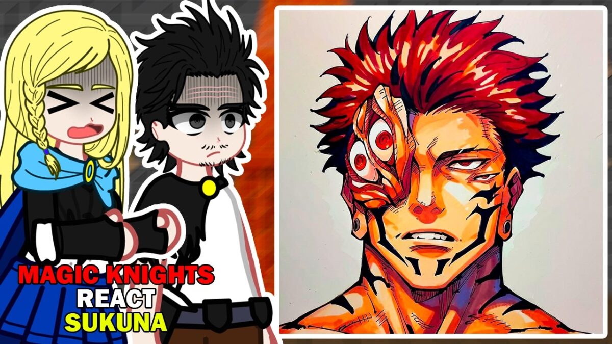 Magic Knights React to Sukuna | Jujutsu Kaisen – GC