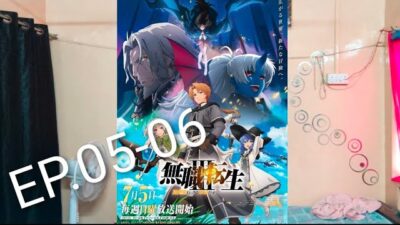 Mushoku tensei jobless reincarnation season 3 ep05-06 story and review #anime
