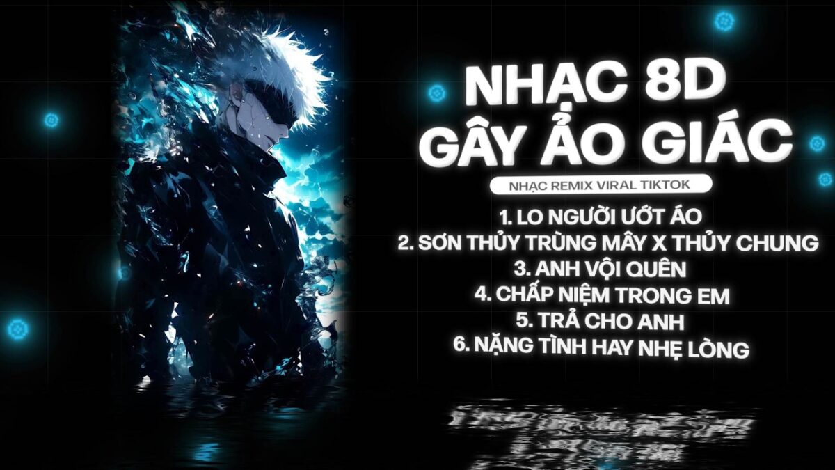 Nhạc 8D Remix Gây Ảo Giác x Jujutsu Kaisen🎼 Lo Người Ướt Áo, Thủy Chung x Sơn Thủy Trùng Mây Remix