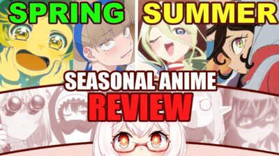 Seasonal Anime 2026【REVIEW】- Spring Favorites and Summer Hype!
