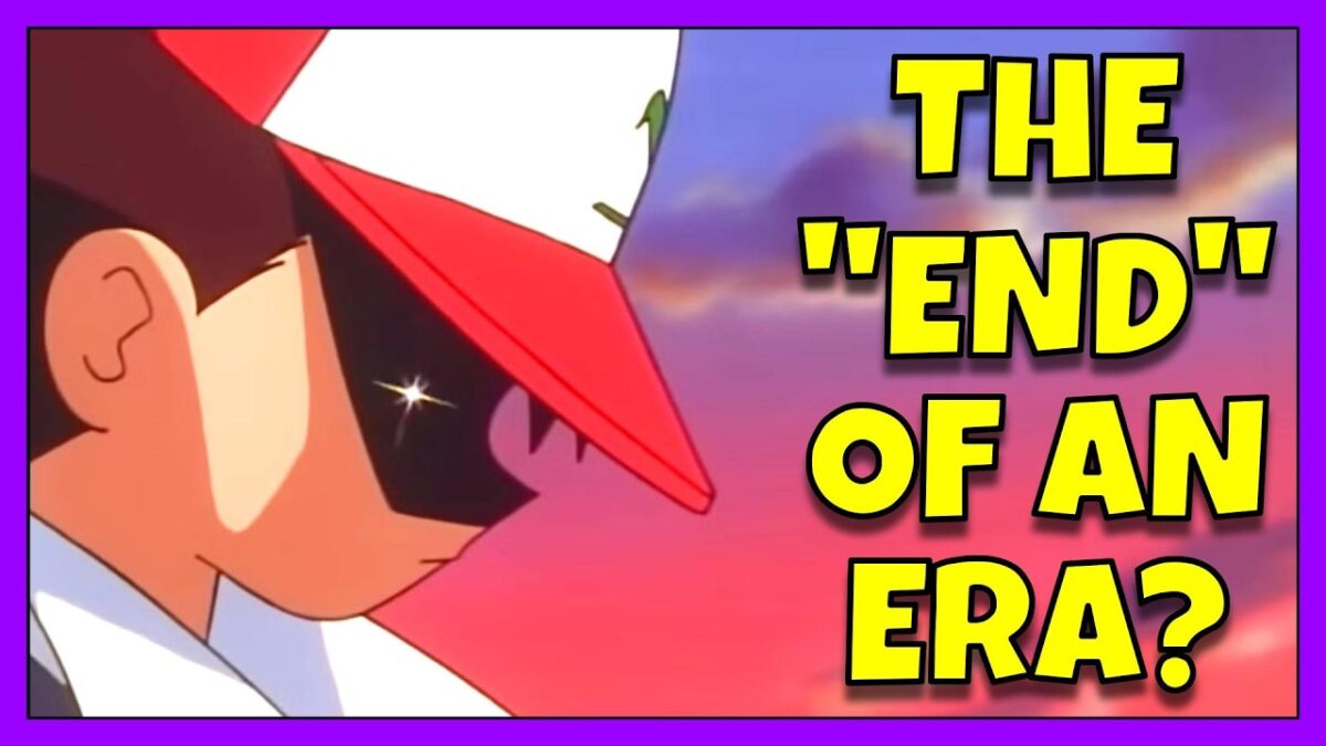 “The End of an Era” For the Pokémon Anime?
