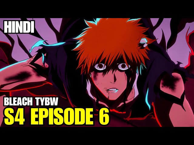 Bleach TYBW Season 4 Episode 6 Explained in Hindi | Bleach Thousand Year Blood War Part 4 Episode 6