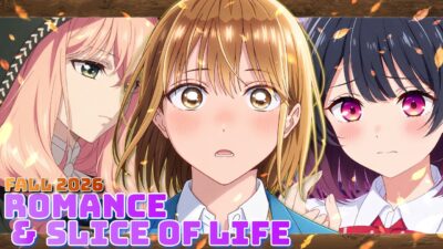 Every Romance and Slice of Life Anime Coming in Fall 2026