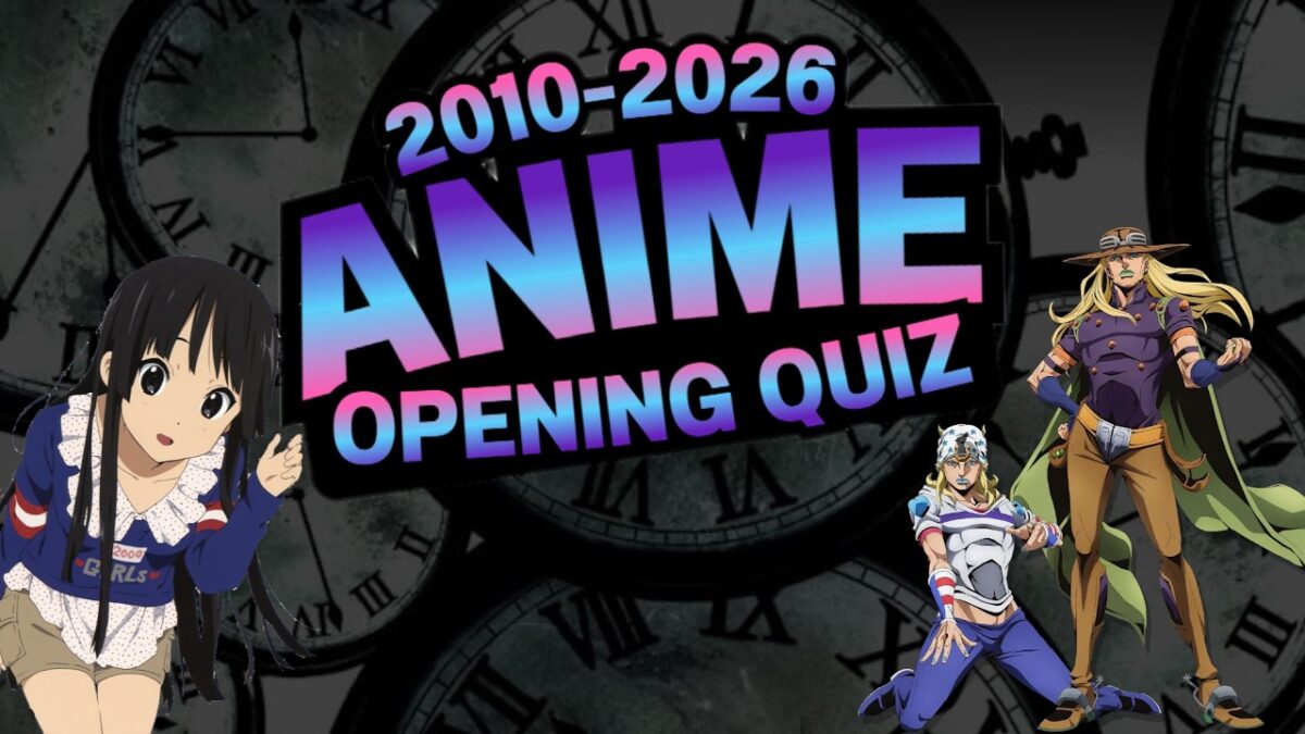 Seasonal Anime Opening Quiz (2010-2026) 67+1 Openings