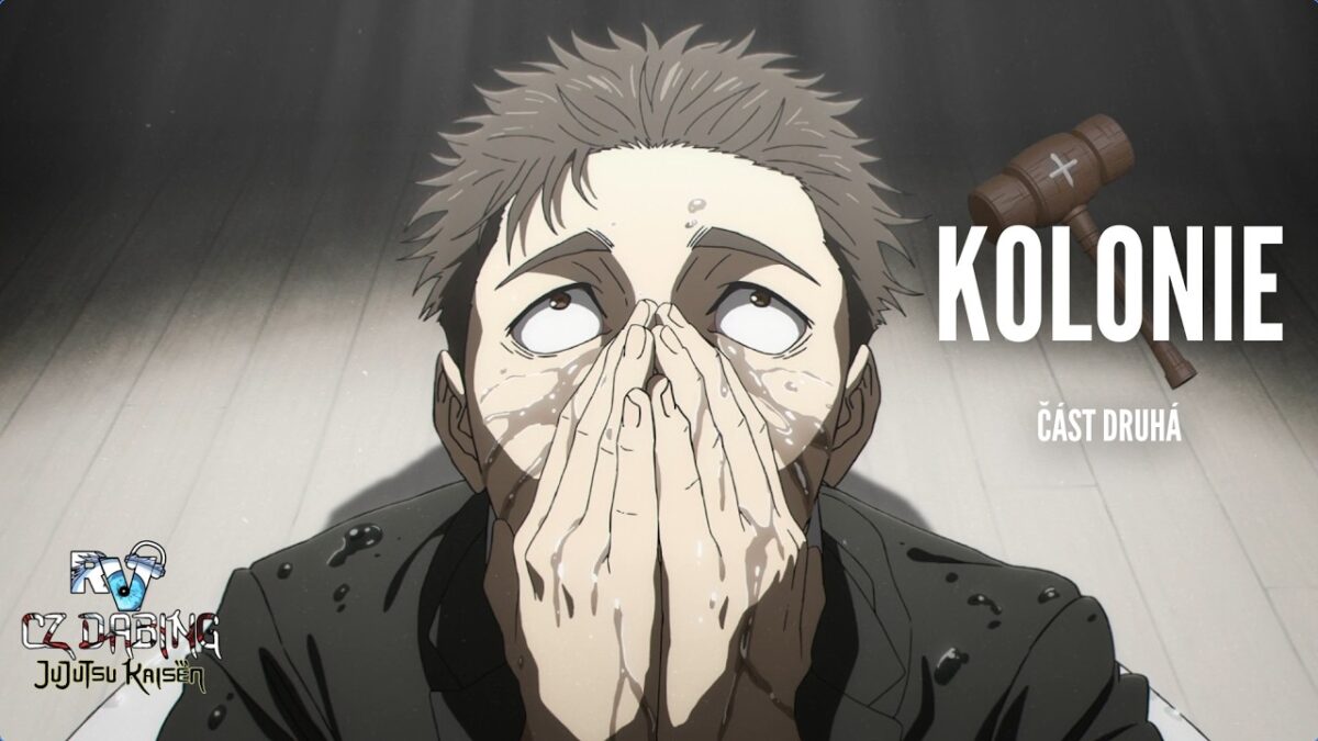 [CZ Dabing] Jujutsu Kaisen S3 EP7 (FULL EPIZODA) | KOLONIE ČÁST PRVNÍ