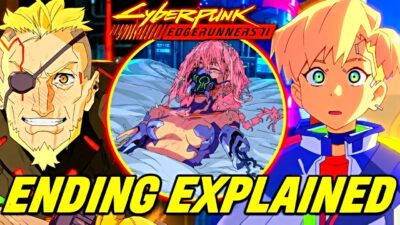 Cyberpunk: Edgerunners Season 2 Ending Explained – What Does the Finale Mean?