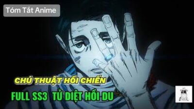FULL SS3 | Chú Thuật Hồi Chiến – Jujutsu Kaisen | Tóm Tắt Anime | Review Anime | Aninostress