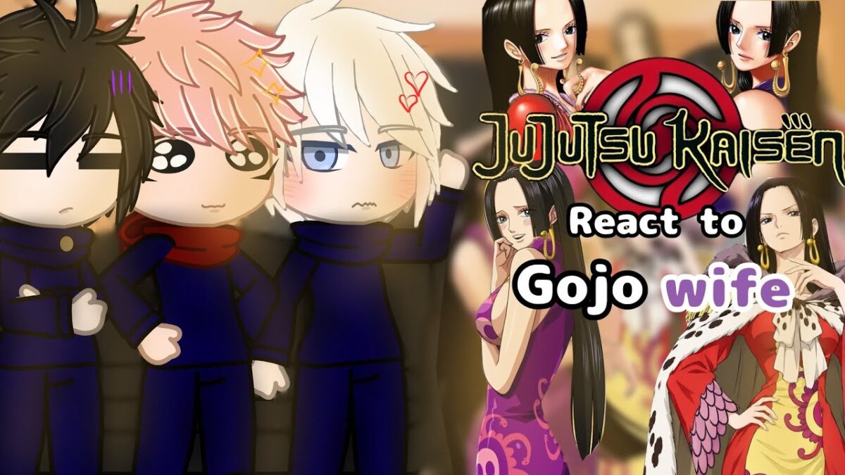 Jujutsu Kaisen reacting to Gojo’s future wife as Boa Hancock || no canon || • AU