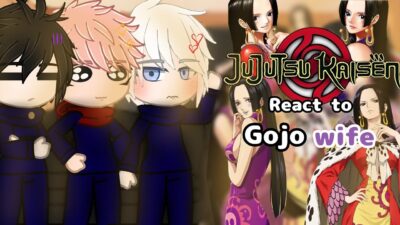 Jujutsu Kaisen reacting to Gojo’s future wife as Boa Hancock || no canon || • AU