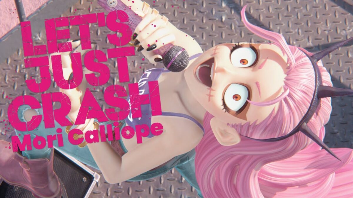 【MV】LET’S JUST CRASH – Mori Calliope (GACHIAKUTA TV Anime 2nd Opening )