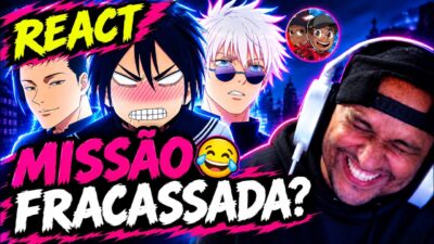 REACT/ JUJUTSU KAISEN E A MISSÃO DESTINADA AO FRACASSO