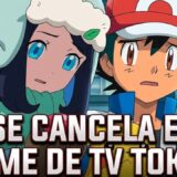 SE CANCELA EL ANIME DE POKEMON PARA EL 2027 | SE VUELVE ANIME POR TEMPORADA