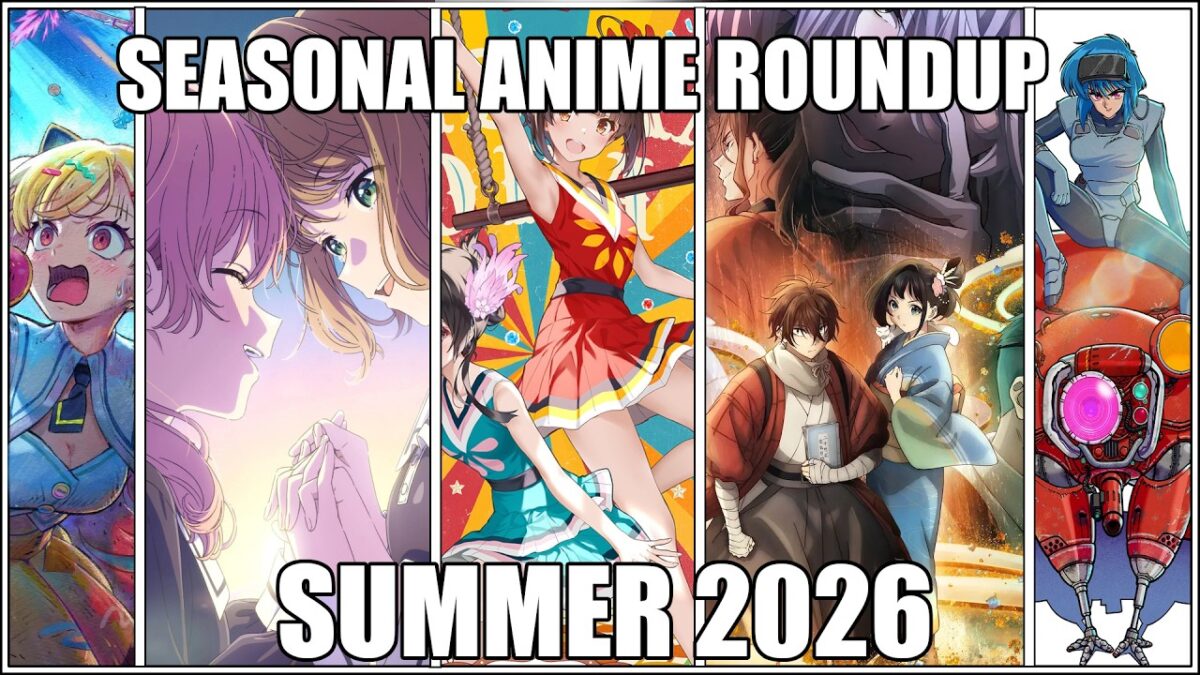 Seasonal Anime Roundup – Summer 2026