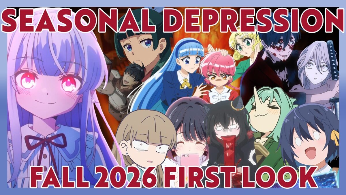 Seasonal Depression: Fall 2026 Anime First Look
